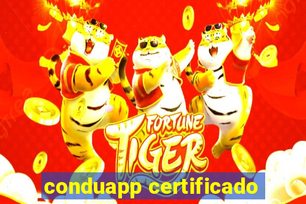 conduapp certificado